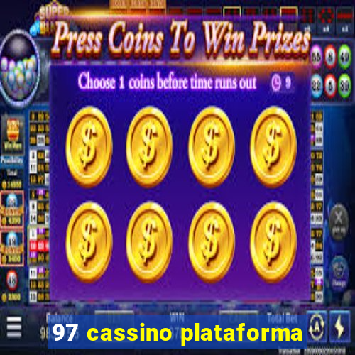 97 cassino plataforma